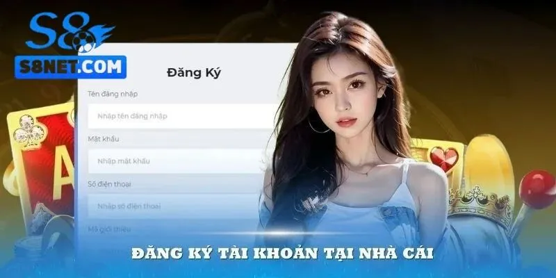 Đăng ký S8 thành công, nhận nhiều lợi ích lớn