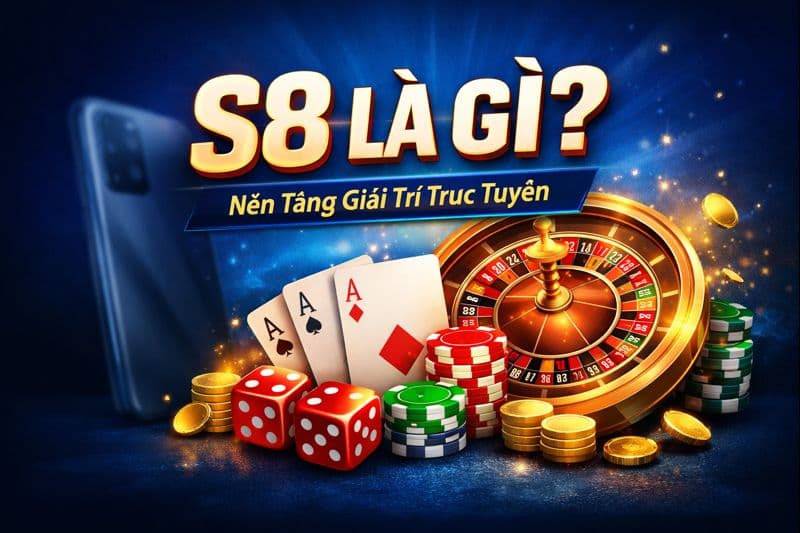 S8 là gì thumb